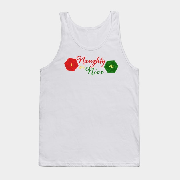 Naughty or Dice Tank Top by Blizardstar